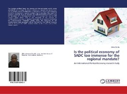 Is the political economy of SADC too immense for the regional mandate?