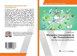 Disruptive Innovatoren in der Finanzindustrie