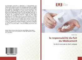 la responsabilité du Fait du Médicament