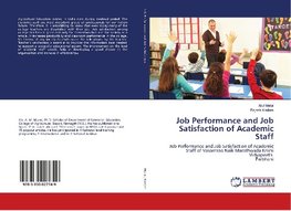 Job Performance and Job Satisfaction of Academic Staff