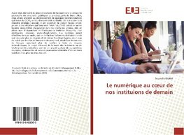 Le numérique au coeur de nos instituions de demain