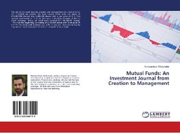 Mutual Funds: An Investment Journal from Creation to Management