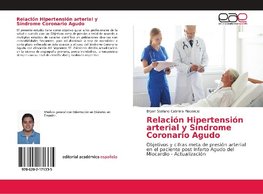 Relación Hipertensión arterial y Síndrome Coronario Agudo