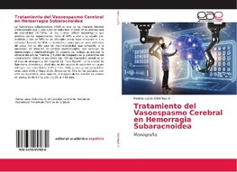 Tratamiento del Vasoespasmo Cerebral en Hemorragia Subaracnoidea