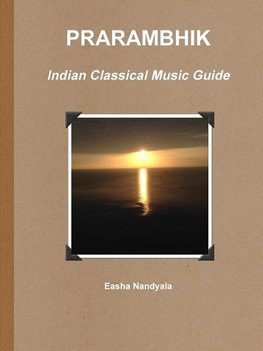 PRARAMBHIK- Indian Classical Music Guide