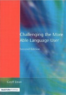 Dean, G: Challenging the More Able Language User