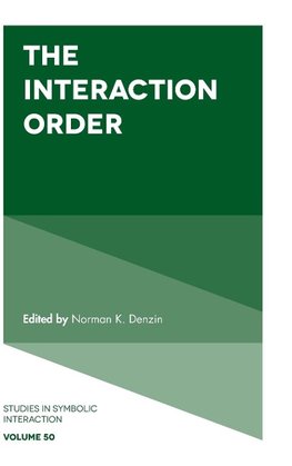 The Interaction Order