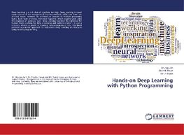 Hands-on Deep Learning with Python Programming