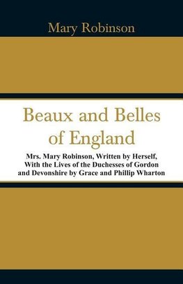 Beaux and Belles of England