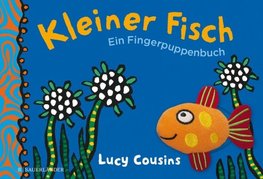 Kleiner Fisch. Ein Fingerpuppenbuch