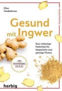 Gesund mit Ingwer