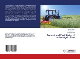 Present and Past Status of Indian Agriculture