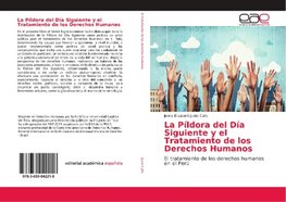 La Píldora del Día Siguiente y el Tratamiento de los Derechos Humanos