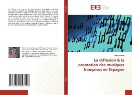 La diffusion & la promotion des musiques françaises en Espagne