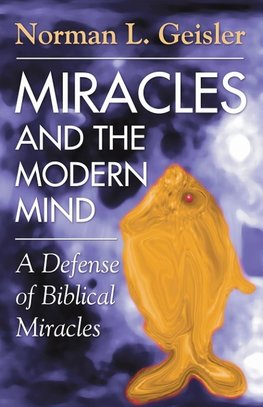 Miracles and the Modern Mind