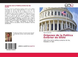 Orígenes de la Política Exterior de EEUU