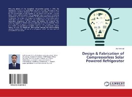 Design & Fabrication of Compressorless Solar Powered Refrigerator