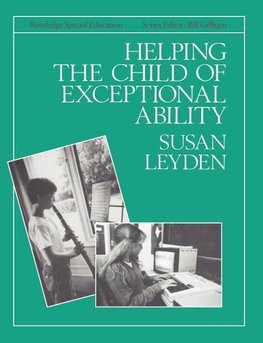 Leyden, S: Helping the Child with Exceptional Ability