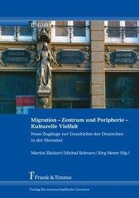 Migration - Zentrum und Peripherie - Kulturelle Vielfalt