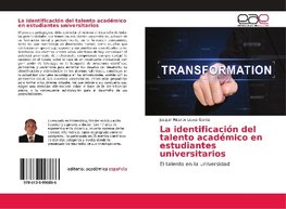 La identificación del talento académico en estudiantes universitarios