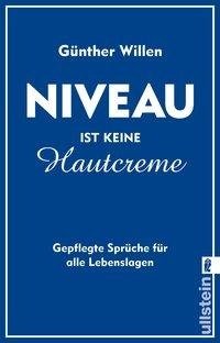 Niveau ist keine Hautcreme