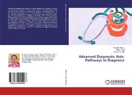 Advanced Diagnostic Aids: Pathways to Diagnosis