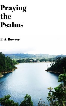 Praying the Psalms