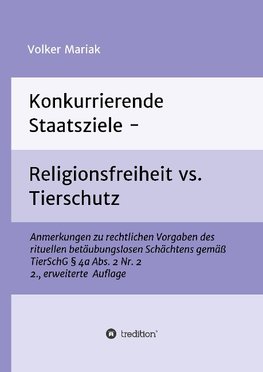 Konkurrierende Staatsziele - Religionsfreiheit vs. Tierschutz