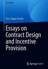 Essays on Contract Design and Incentive Provision