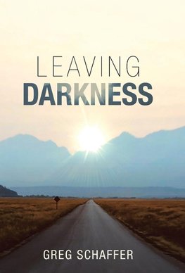 Leaving Darkness