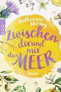 Zwischen dir und mir das Meer