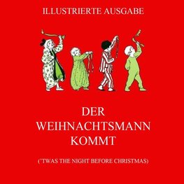 Der Weihnachtsmann kommt