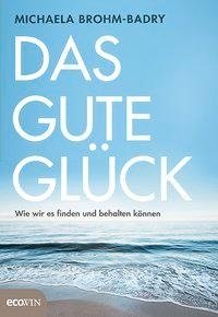 Das gute Glück