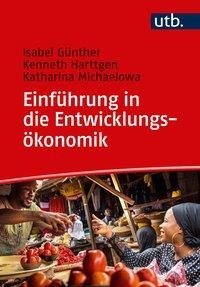 Einführung in die Entwicklungsökonomik