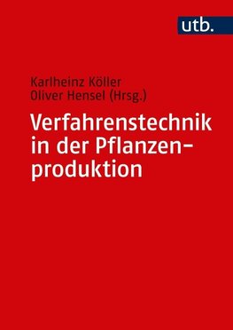 Verfahrenstechnik in der Pflanzenproduktion