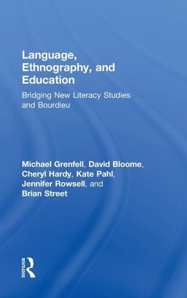 Grenfell, M: Language, Ethnography, and Education