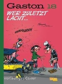 Gaston Neuedition 18: Wer zuletzt lacht ...