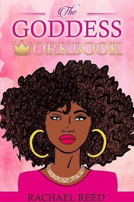 The Goddess Workbook