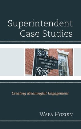 Superintendent Case Studies