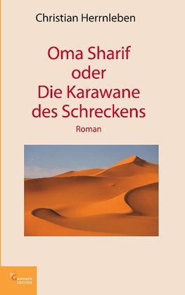 Oma Sharif oder Die Karawane des Schreckens