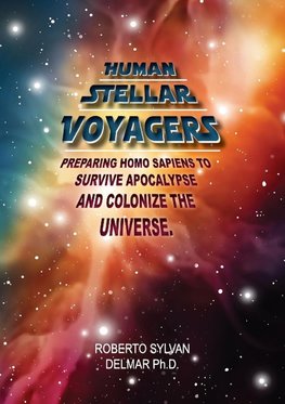 Human Stellar Voyagers