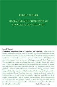 Allgemeine Menschenkunde als Grundlage der Pädagogik