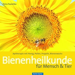 Bienenheilkunde für Mensch & Tier