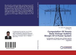 Computation Of Steady State Voltage Stability Margin Of A Power System