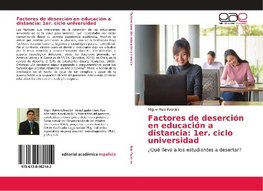 Factores de deserción en educación a distancia: 1er. ciclo universidad