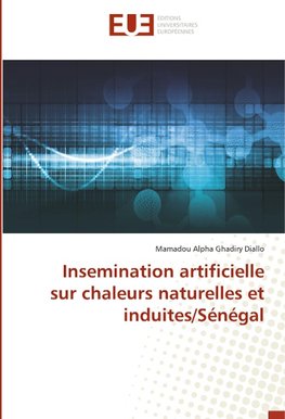 Insemination artificielle sur chaleurs naturelles et induites/Sénégal