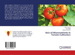 Role of Micronutrients in Tomato Cultivation