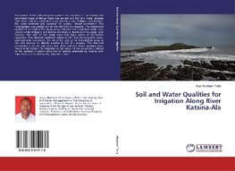 Soil and Water Qualities for Irrigation Along River Katsina-Ala