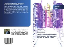 Development of Pavement Maintenance Management System in Urban Areas