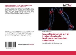 Investigaciones en el tratamiento de lesiones del tendón rotuliano